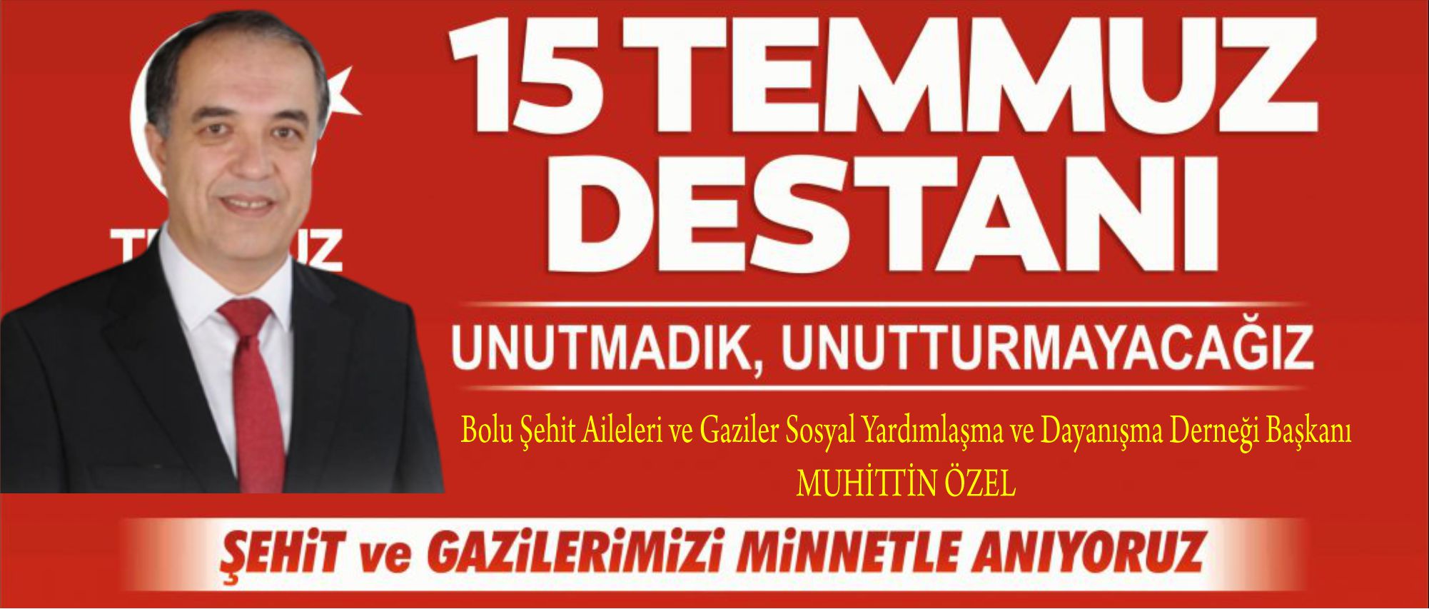 Bolu Şehit Aileleri ve Gaziler Sosyal Yardımlaşma ve Dayanışma Derneği Başkanı  7