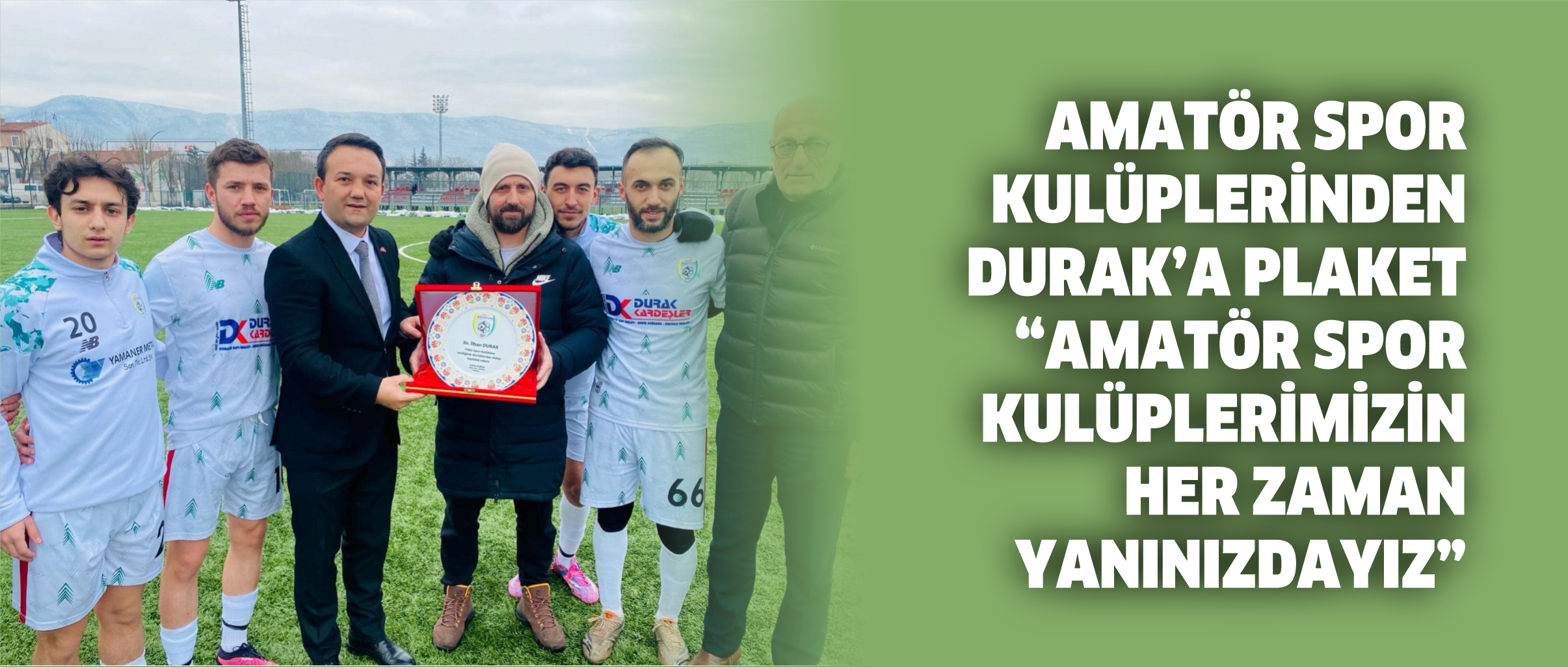 Amatör Spor Kulüpleri̇nden Durak’a Plaket “Amatör Spor Kulüpleri̇mi̇zi̇n Her Zaman Yaninizdayiz” (4)