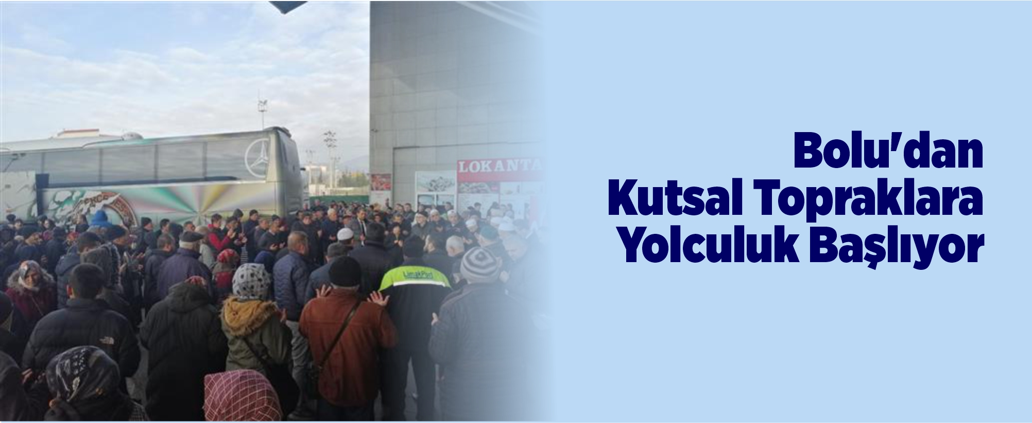 Bolu'dan Kutsal Topraklara Yolculuk Başlıyor (5)