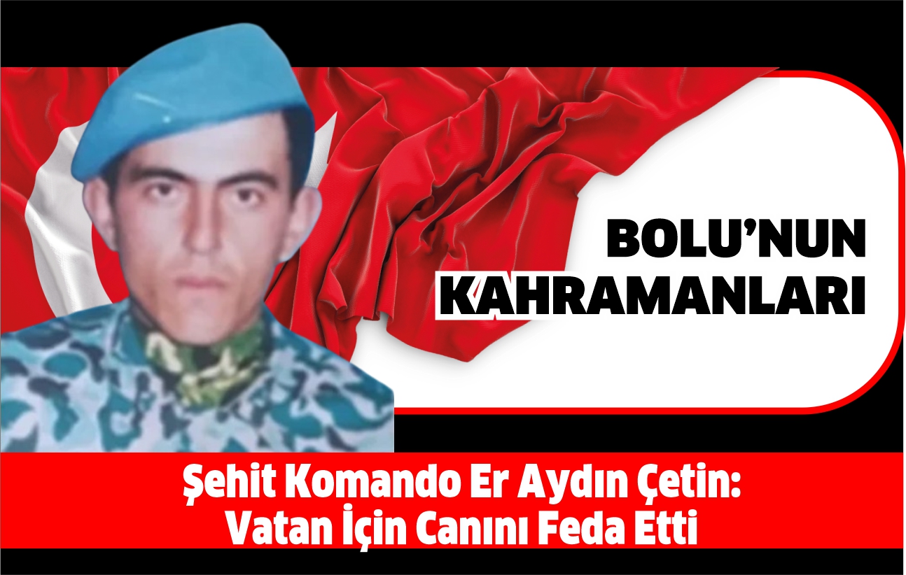 Şehit Komando Er Aydın Çetin Vatan İçin Canını Feda Etti 2