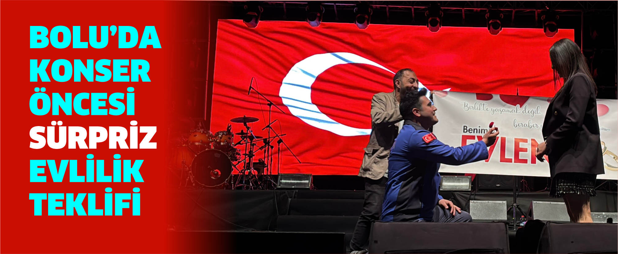 Bolu’da konser öncesi sürpriz evlilik teklifi