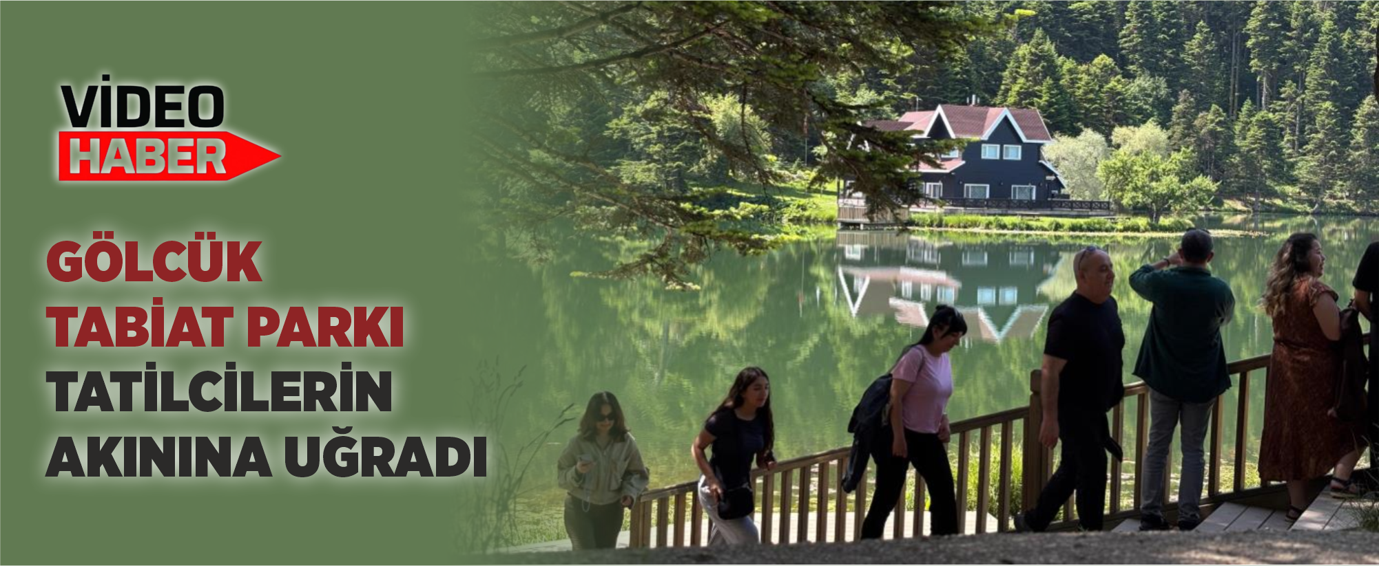 Gölcük Tabiat Parkı tatilcilerin akınına uğradı