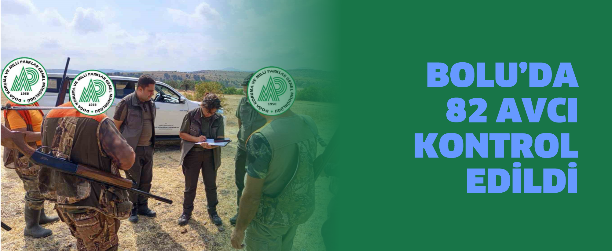 Bolu’da 82 avcı kontrol edildi