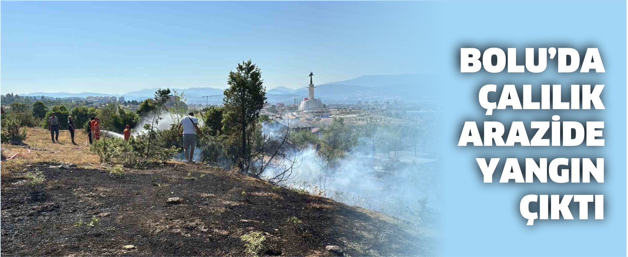 Bolu’da çalılık arazide yangın çıktı
