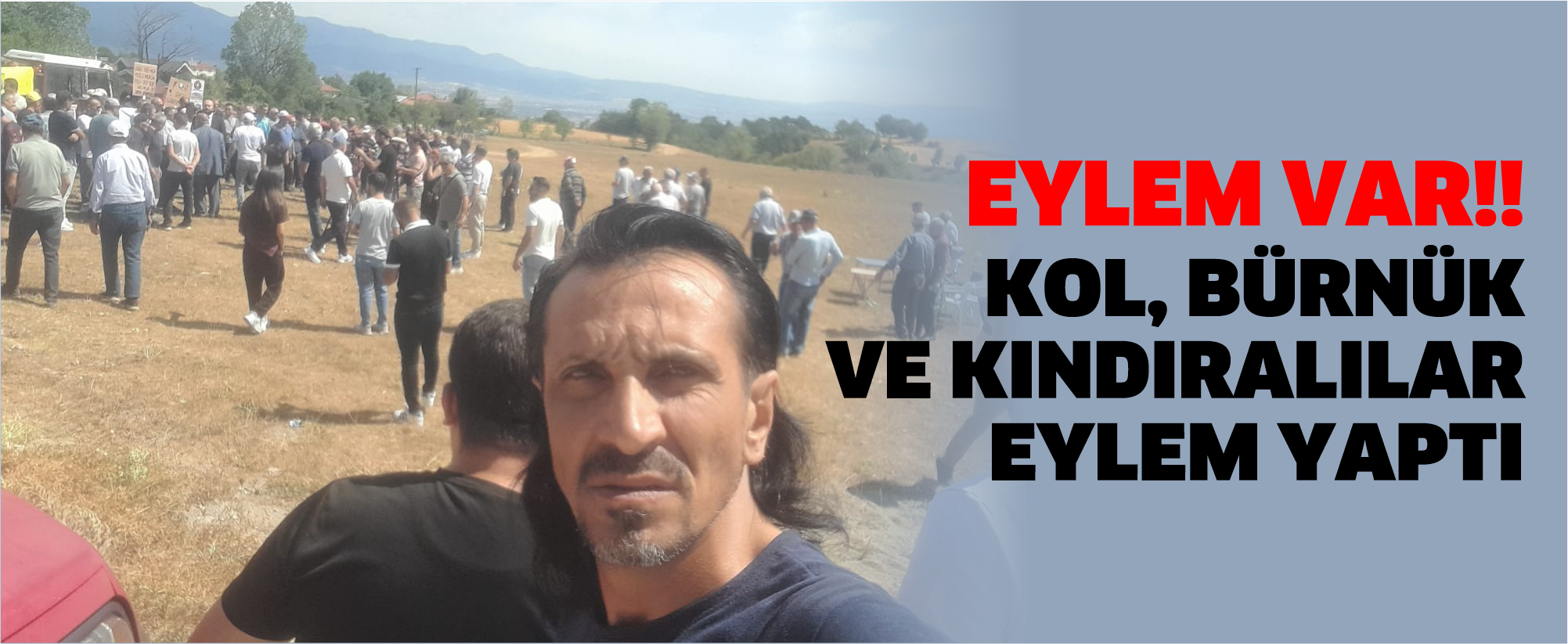 Kol, Bürnük ve Kındıralılar eylem yaptı