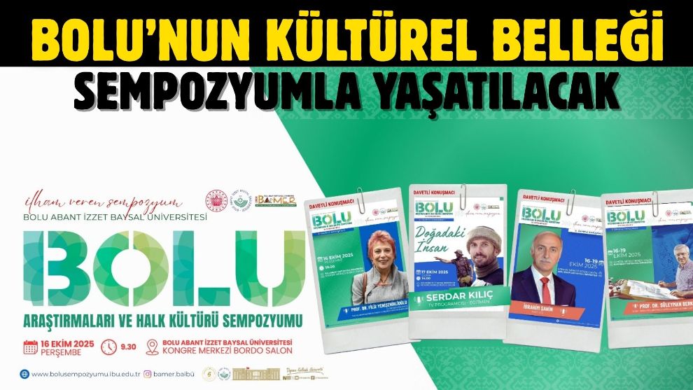 BOLU’NUN KÜLTÜREL BELLEĞİ SEMPOZYUMLA YAŞATILACAK