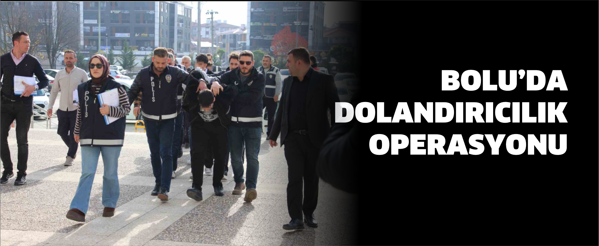 Bolu’da dolandırıcılık operasyonu: 5 şüpheli adliyede