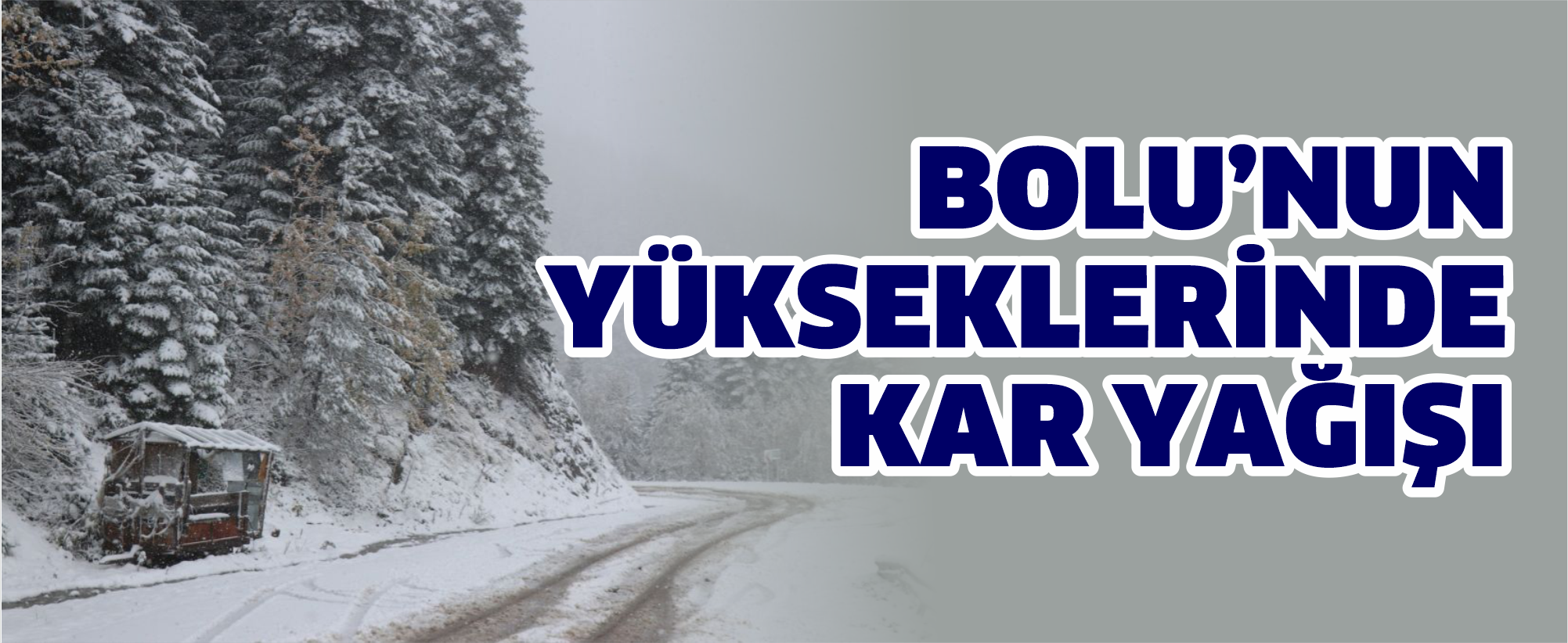 Bolu’nun yükseklerinde kar yağışı
