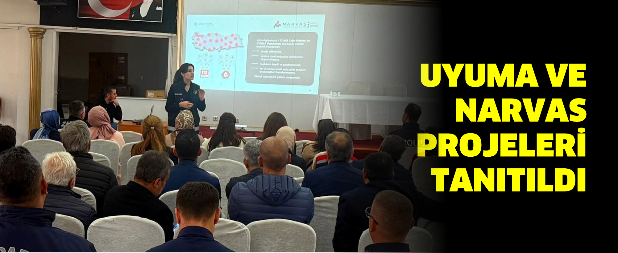 UYUMA ve NARVAS projeleri tanıtıldı