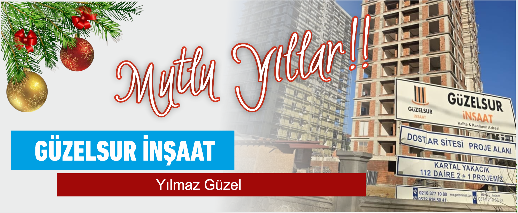 GÜZELSUR İNŞAAT, YILMAZ GÜZEL 2025-2026 YENİYIL KUTLAMA MESAJI
