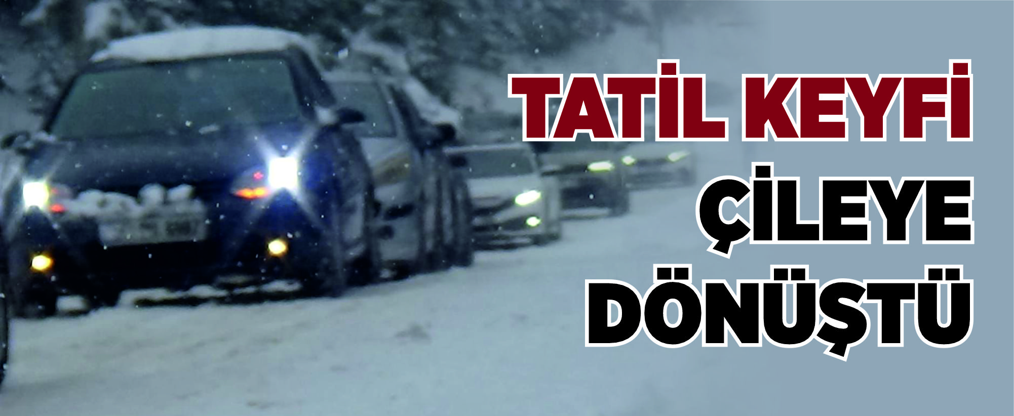 Tatil keyfi çileye dönüştü