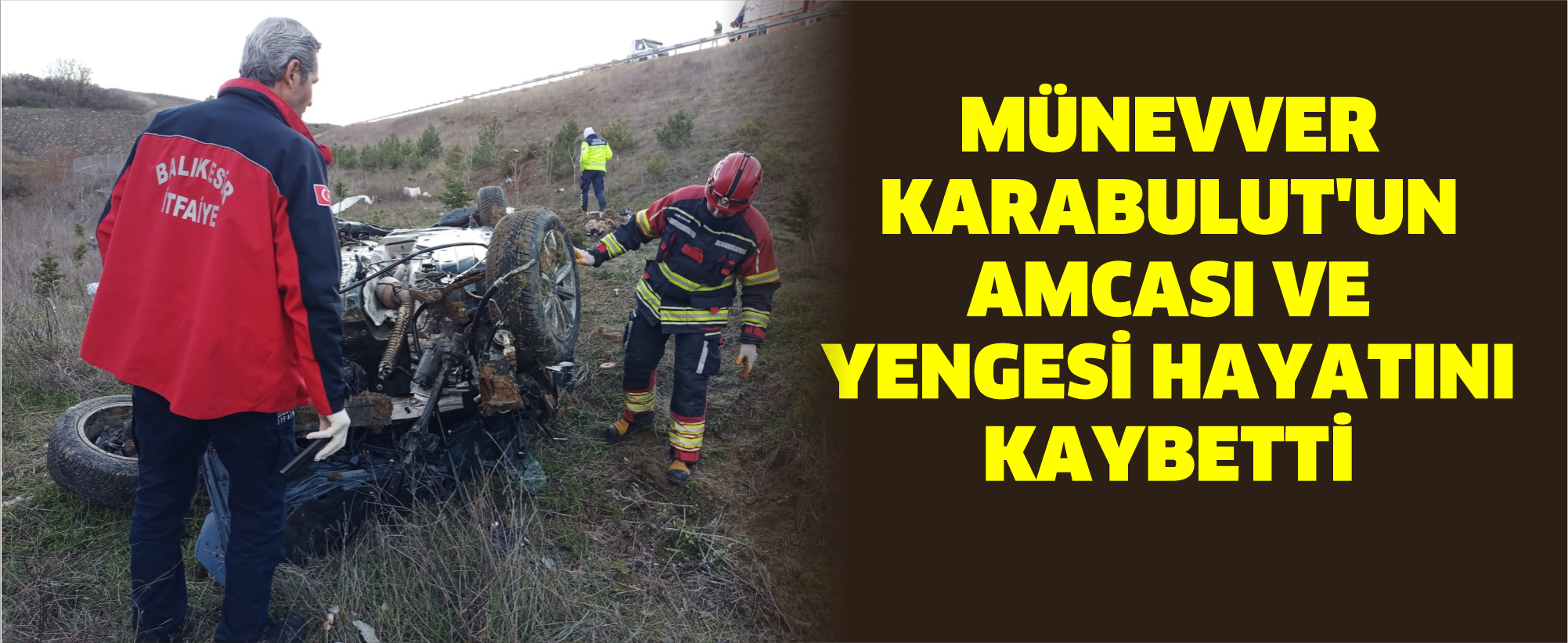 Münevver Karabulut'un amcası ve yengesi hayatını kaybetti