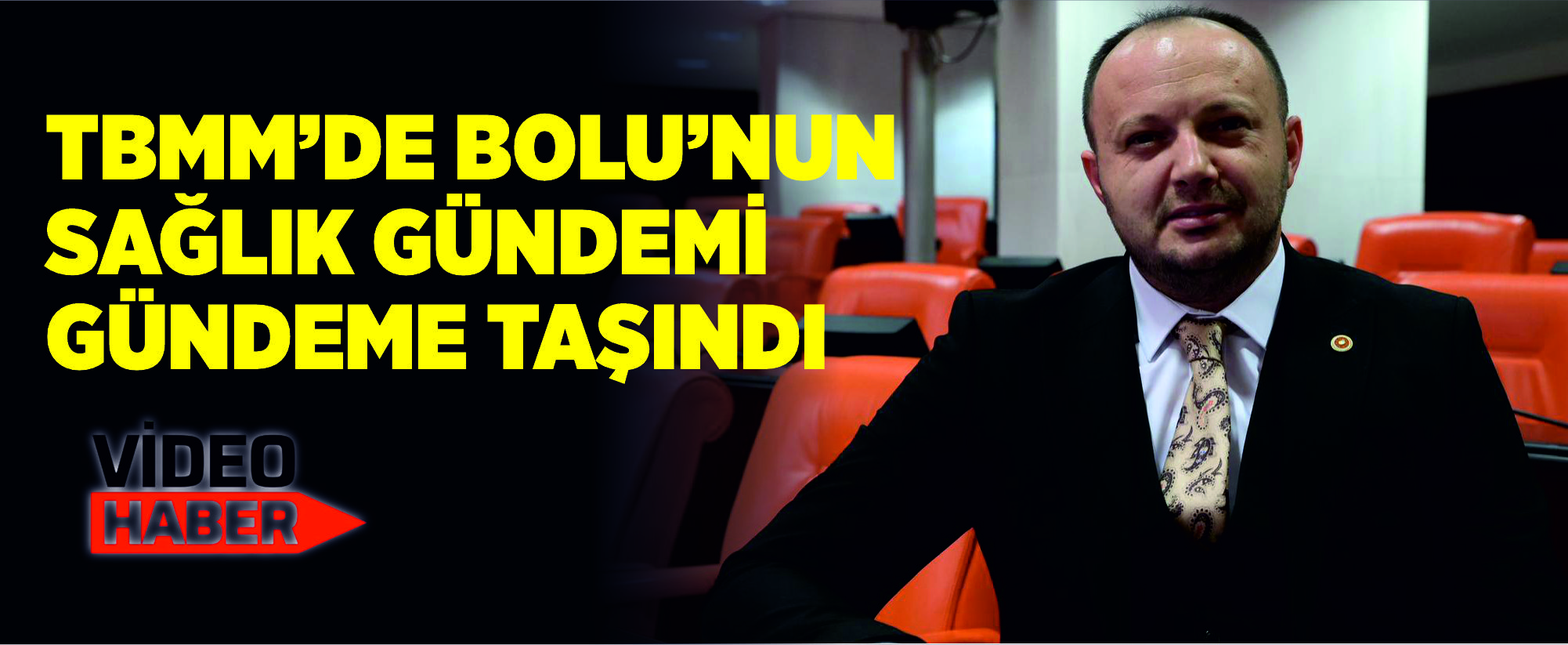 TBMM’de Bolu’nun Sağlık Gündemi Gündeme Taşındı