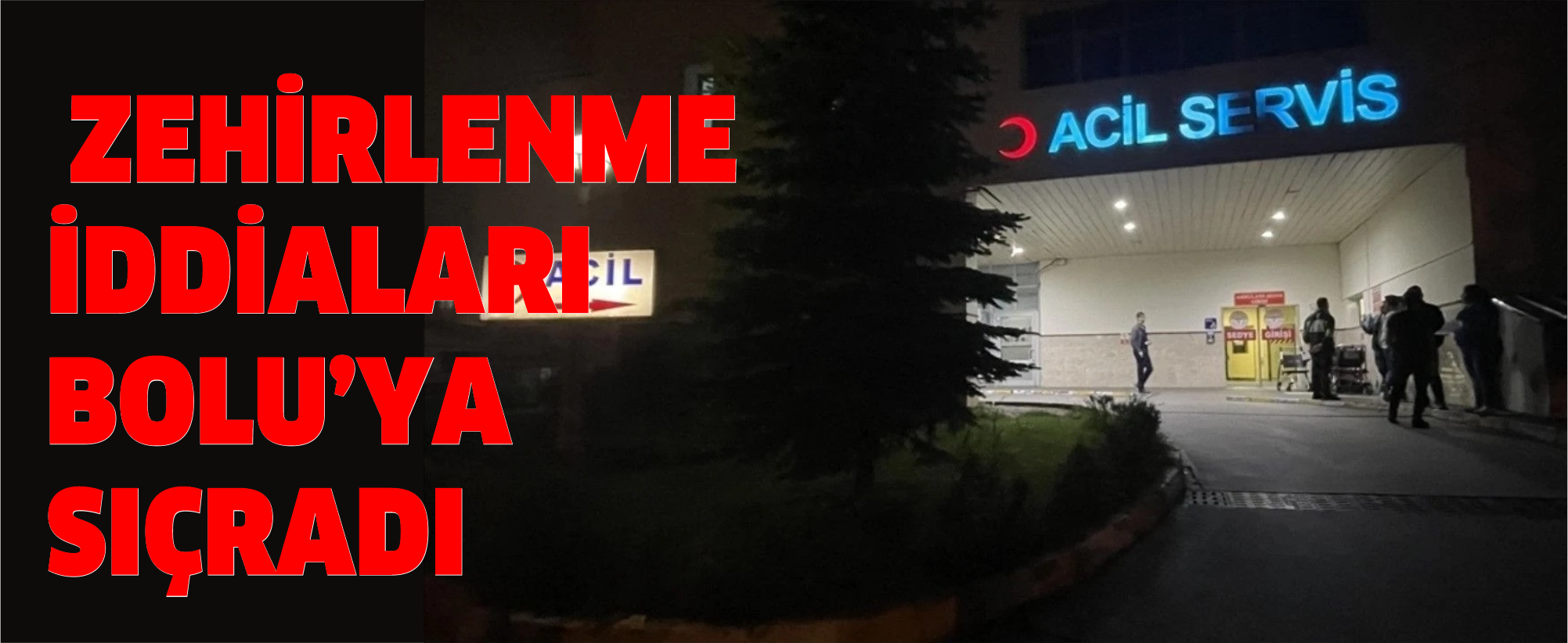 Zehirlenme iddiaları Bolu’ya sıçradı