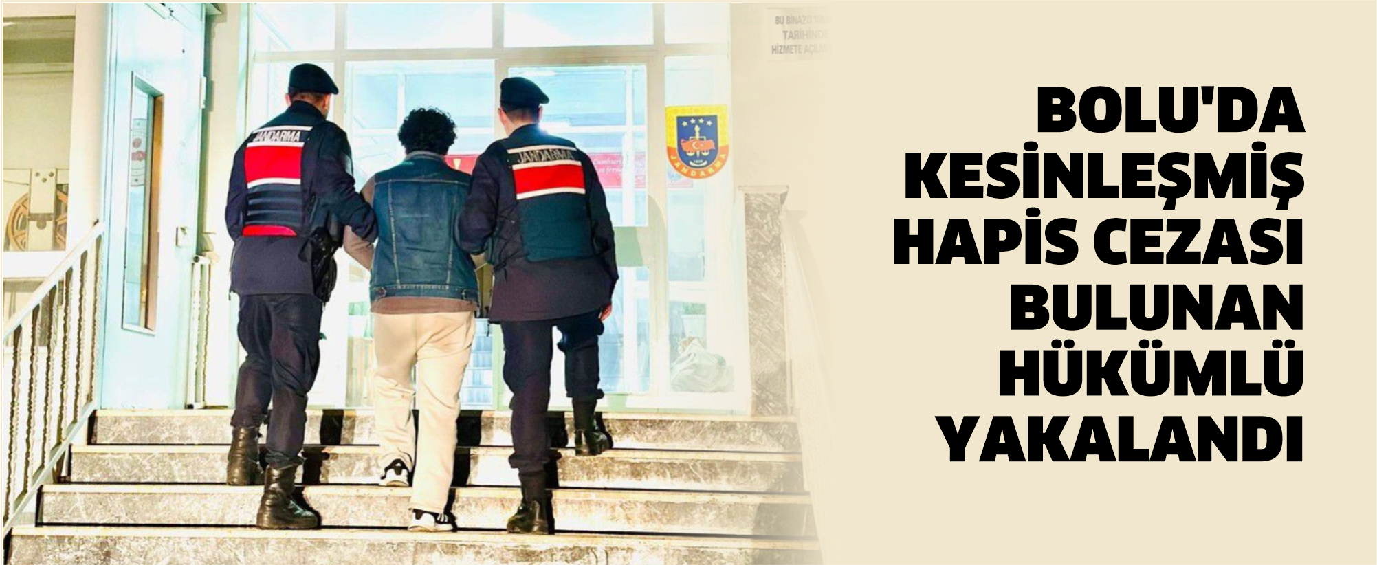 Bolu'da kesinleşmiş hapis cezası bulunan hükümlü yakalandı