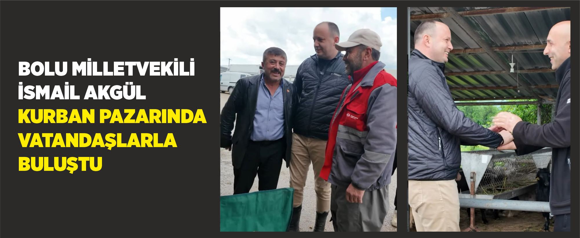 Bolu Milletvekili İsmail Akgül Kurban Pazarında Vatandaşlarla Buluştu