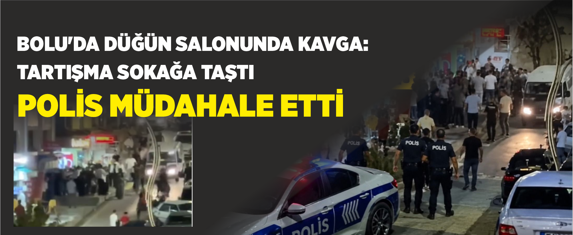 Bolu'da Düğün Salonunda Kavga: Tartışma Sokağa Taştı