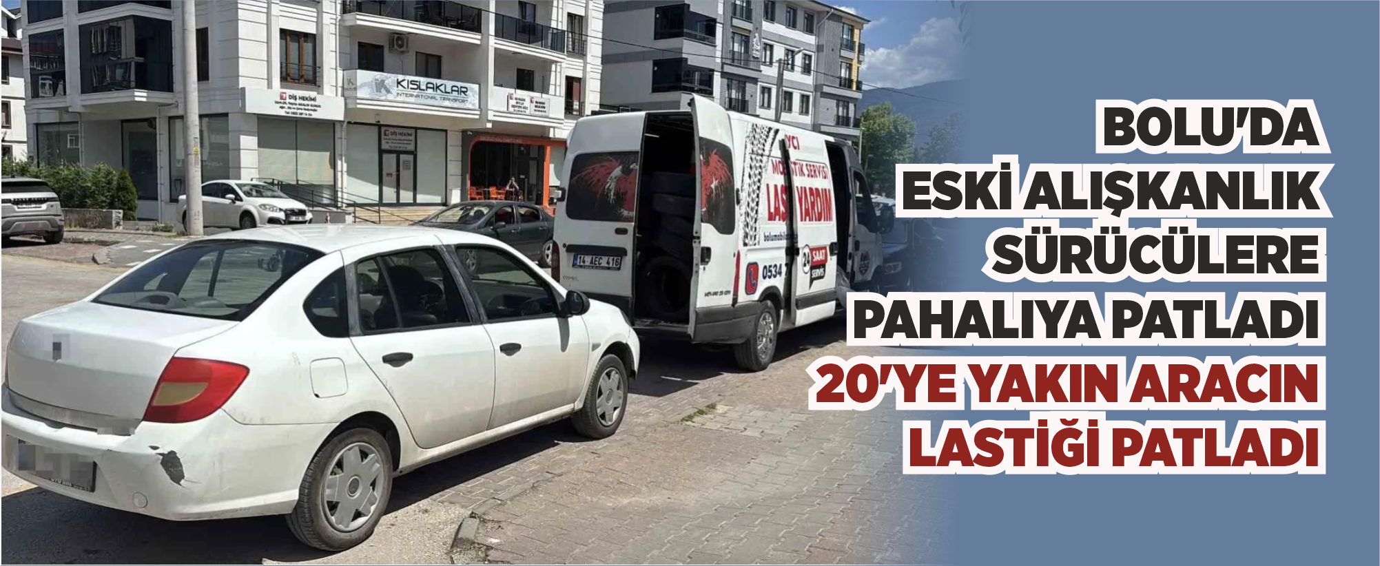 Bolu'da Eski Alışkanlık Sürücülere Pahalıya Patladı: 20'ye Yakın Aracın Lastiği Patladı