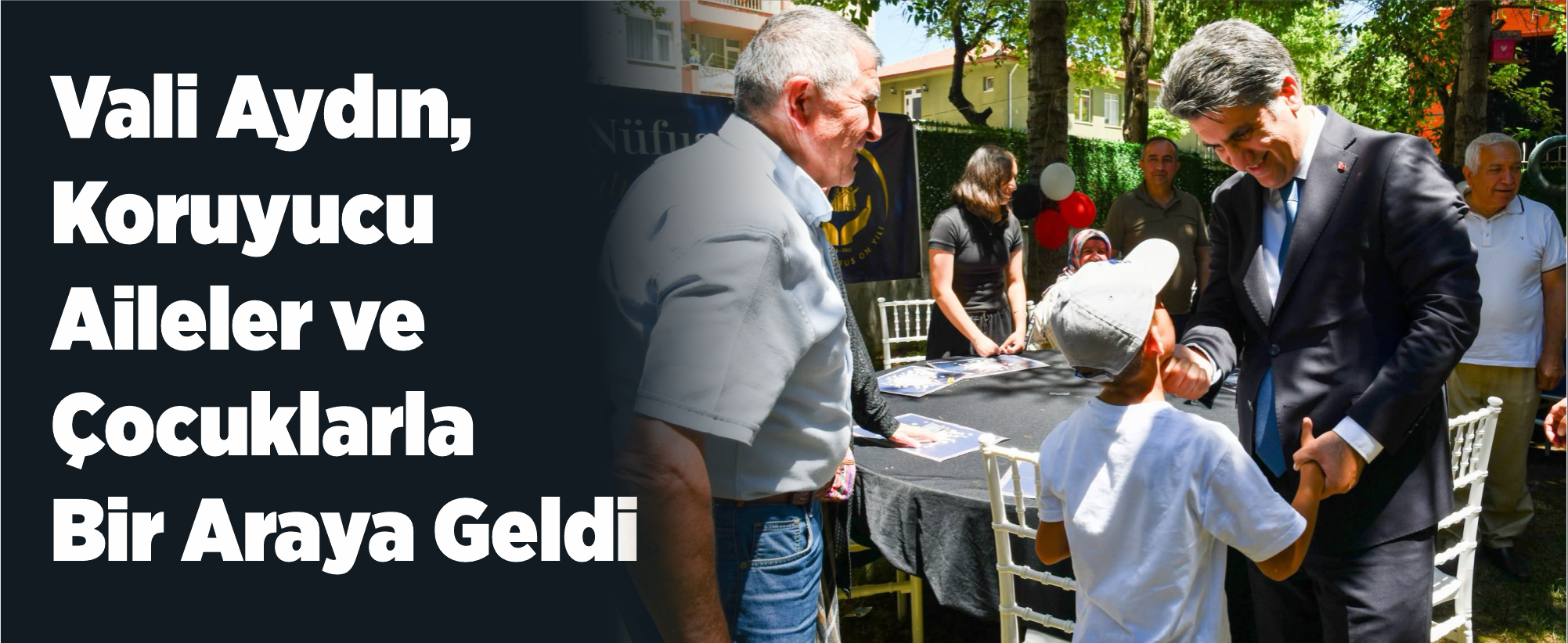 Vali Aydın, Koruyucu Aileler ve Çocuklarla Bir Araya Geldi