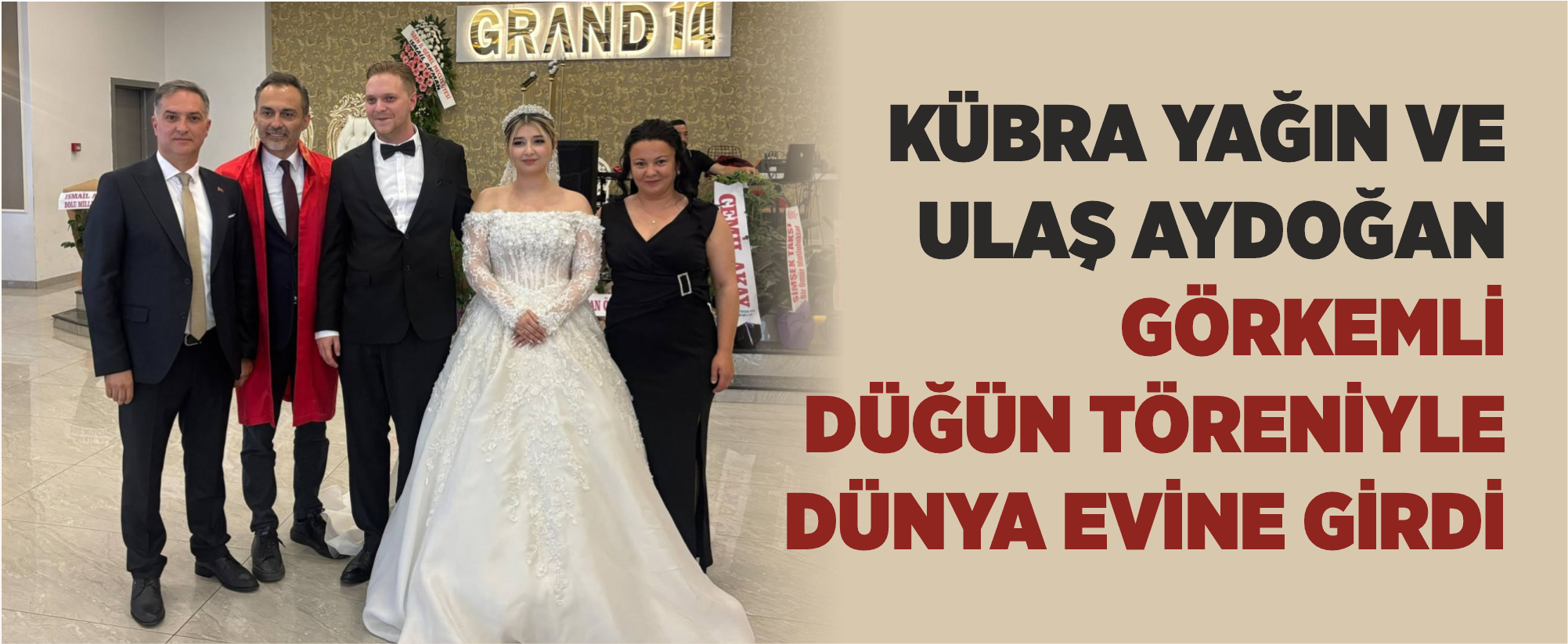 Kübra Yağın ve Ulaş Aydoğan Görkemli Düğün Töreniyle Dünya Evine Girdi