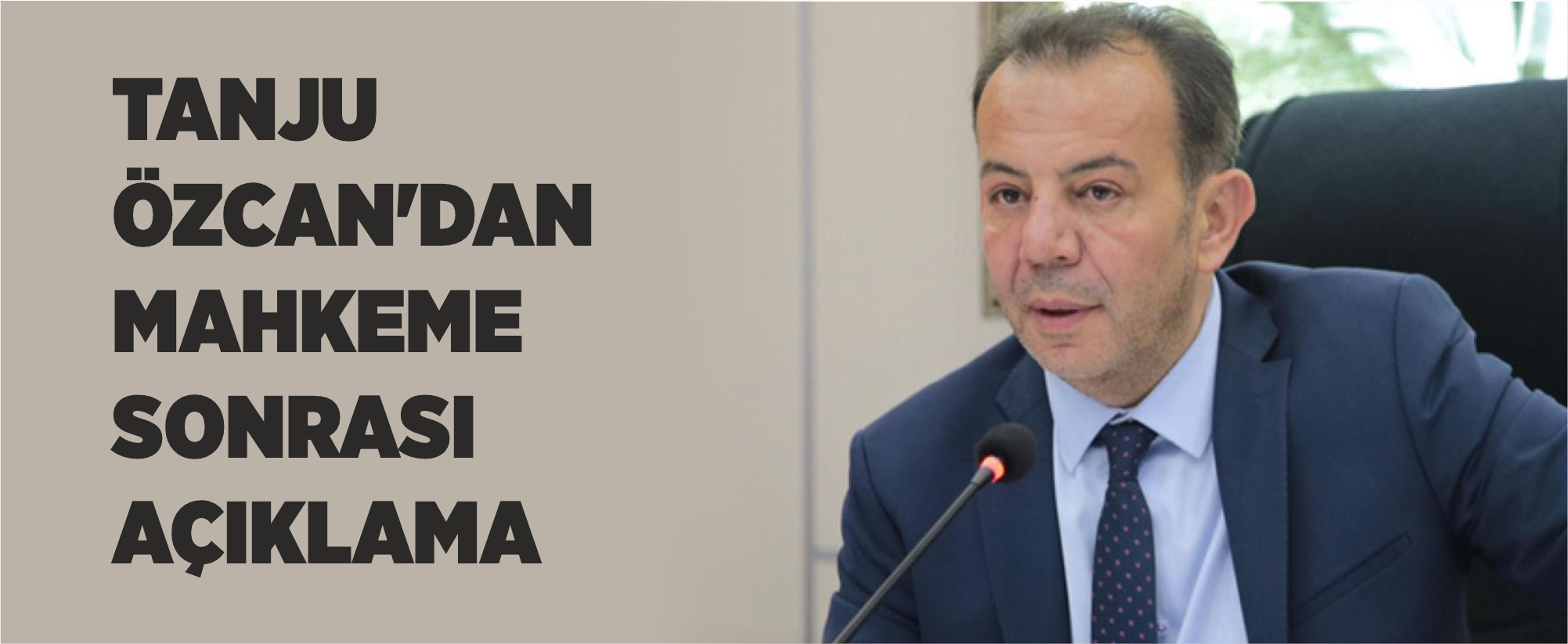 Tanju Özcan'dan Mahkeme Sonrası Açıklama
