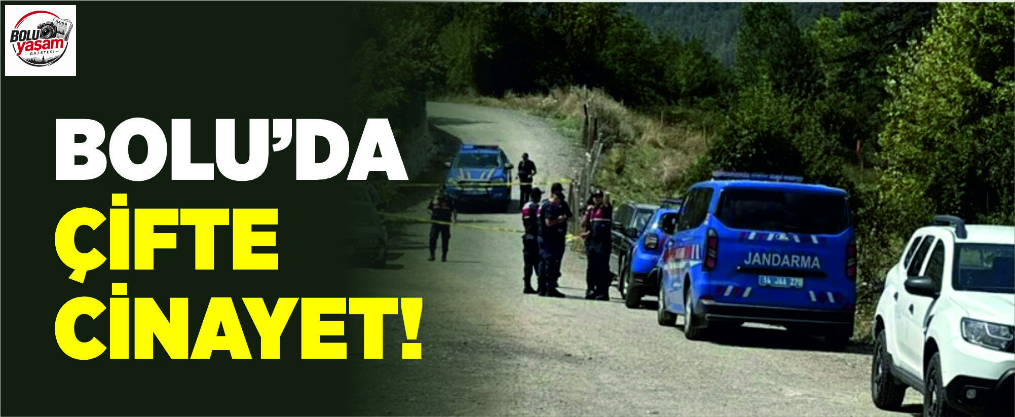 Bolu’da çifte cinayet!