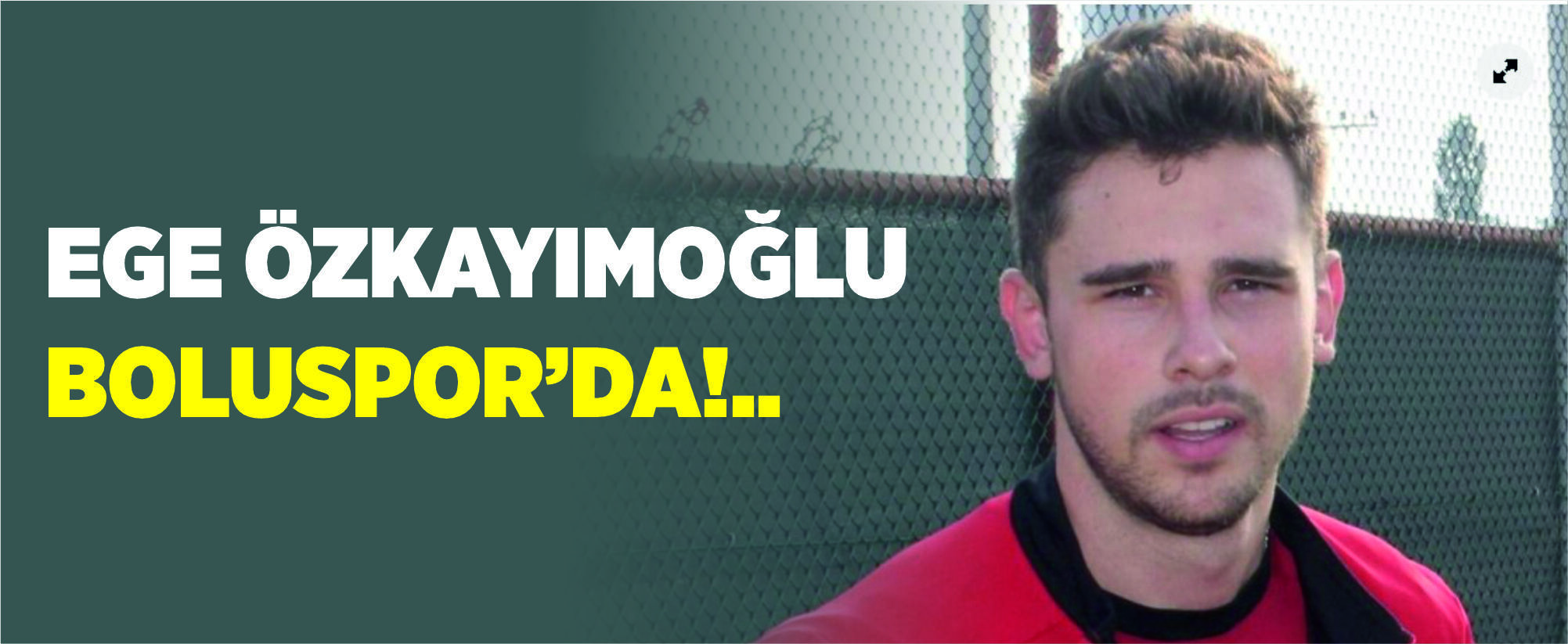 Ege Özkayımoğlu Boluspor’da!..