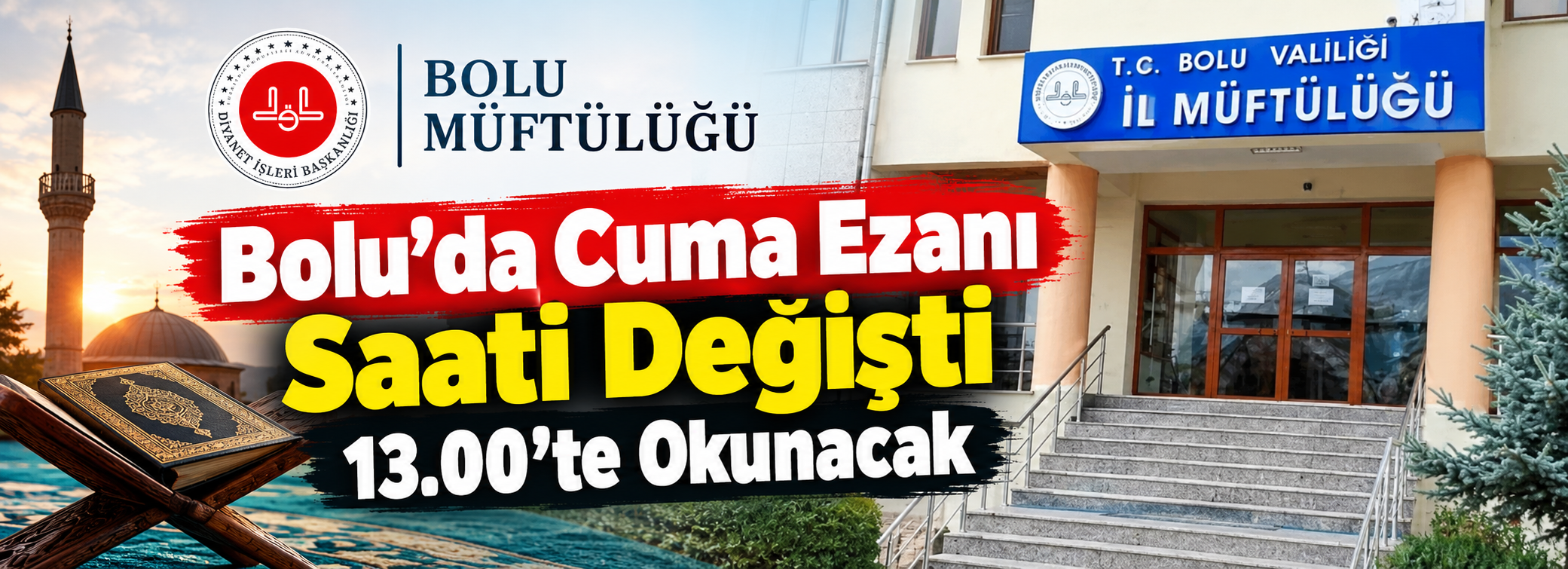 Bolu’da Cuma Ezanı Saati Değişti: 13.00’te Okunacak
