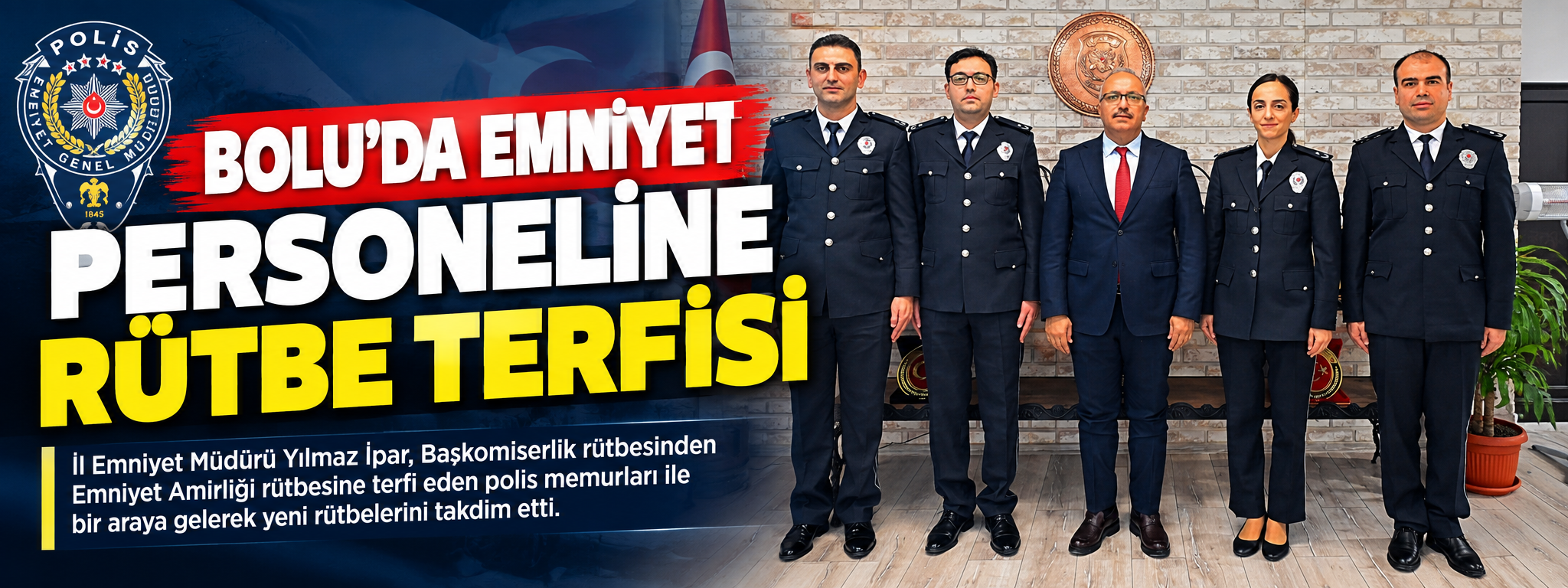 Bolu’da emniyet personeline rütbe terfisi