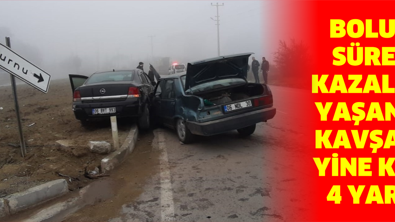Bolu’da sürekli kazaların yaşandığı kavşakta yine kaza: 4 yaralı