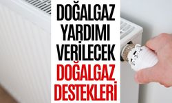 Yıllık 3500 TL’ye kadar doğal gaz yardımı var! Bu parayı kimler alabilir? Nasıl başvuru yapılır?