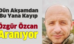 Bekdemirler Köyünde Kayıp Alarmı: Özgür Özcan Aranıyor