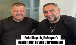 Ümit Karan’dan Boluspor Başkanı Erdal Bayrak’a Tebrik Mesajı