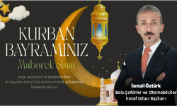 İsmail Öztürk , Bolu Şoförler ve Otomobilciler  Esnaf Odası Başkanı Kurban Bayramı Kutlama Mesajı