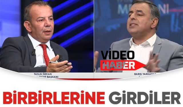 Tanju Özcan ve Barış Yarkadaş Canlı yayında birbirlerine girdiler