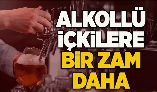 Alkollü içkilere büyük zam