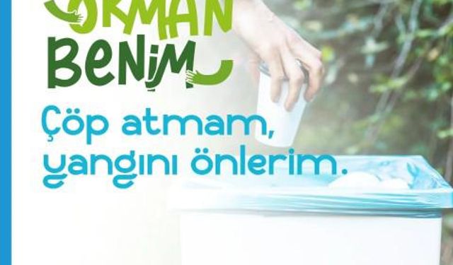 Orman benim kampanyası başlıyor