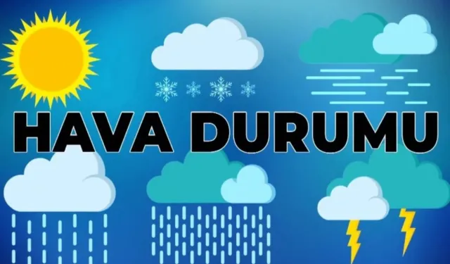 Yurtta Hava durumu!