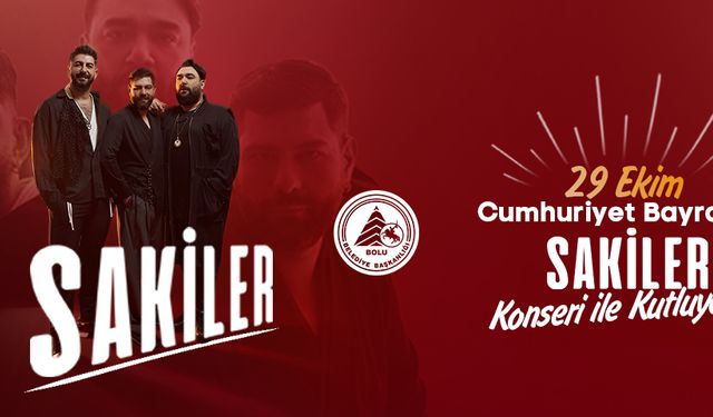 BOLU CUMHURİYET'İ SAKİLER İLE KUTLAYACAK