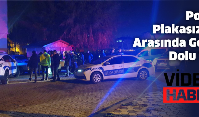 Polis ile Plakasız Araç Arasında Gerilim Dolu Takip