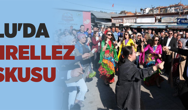 Bolu'da Hıdırellez coşkusu