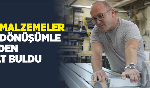 Atık malzemeler geri dönüşümle yeniden hayat buldu