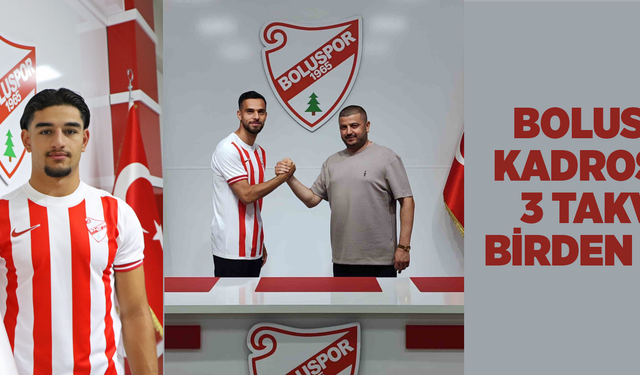 Boluspor kadrosuna 3 takviye birden yaptı