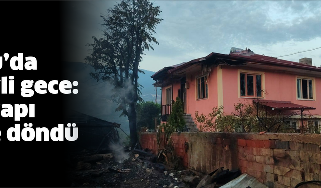 Bolu’da alevli gece: 12 yapı küle döndü