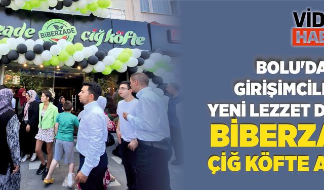 Bolu'da Genç Girişimcilerden Yeni Lezzet Durağı: Biberzade Çiğ Köfte Açıldı