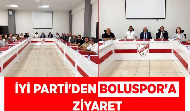 İYİ Parti'den Boluspor'a ziyaret