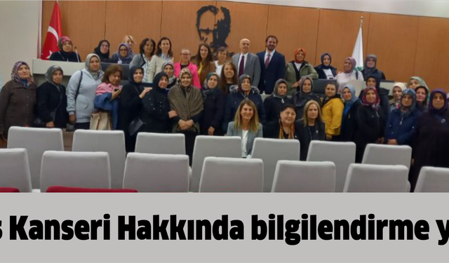 Göğüs Kanseri Hakkında bilgilendirme yapıldı