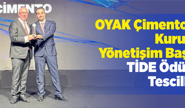OYAK Çimento’nun Kurumsal Yönetişim Başarısı TİDE Ödülü ile Tescillendi