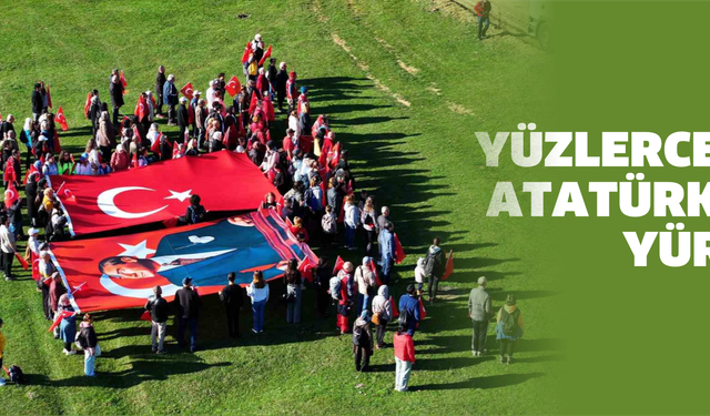 Yüzlerce kişi Atatürk için yürüdü