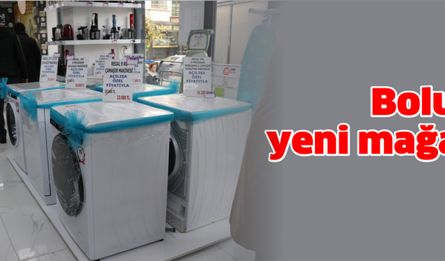Bolu’ya yeni mağaza!